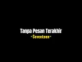 Download Lagu Tanpa Pesan Terakhir -Seventeen- Speed Up Viral - Lirik Lagu