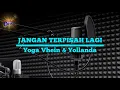 Download Lagu Jangan Terpisah lagi - Yoga Vhein \u0026 Yollanda