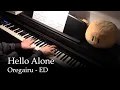 Download Lagu Hello Alone - Oregairu ED [Piano]
