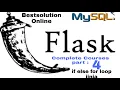 Flask if else for loop jinja2 template Flask-MySQL Complete Course Part 4
