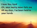 I Will Sing of the Goodness of God (All My Life) - Genavieve Linkowski - Lyrics
