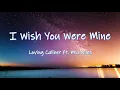 Download Lagu I Wish You Were Mine - Loving Caliber feat. Mia Niles | Lyrics/Lyric Video