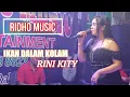 Lagu Ikan Dalam Kolam  _ Rini Kity _  Ridho Music Entertainment