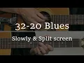 32-20 Blues Style - Slow - Robert Johnson / Blues guitar Lessons and tips