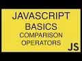 JavaScript Basics Tutorial 15 - Comparison Operators