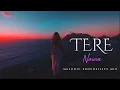 Lagu Tere Naina- Remix | (Melodic Progressive) | Prakash Mix