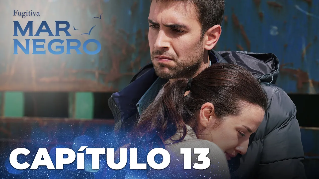 Mar Negro | Fugitiva - Capítulo Exclusivo 13 Mar Negro | Fugitiva - Capítulo Exclusivo 13