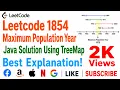 Leetcode 1854 Maximum Population Year - Java Solution Using TreeMap