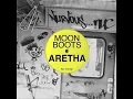 Moon Boots - Aretha (Zimmer Remix)