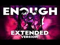 Download Lagu Eternxlkz - ENOUGH! | Extended Version