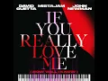 If You Really Love Me (How Will I Know) - David Guetta, MistaJam & John Newman