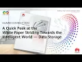 2022-A Quick Peek at the White Paper StridingTowardstheIntelligent World Data Storage