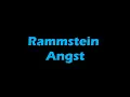 Rammstein - Angst (Lyrics)