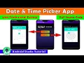 Date Picker Time Picker App with Professional Format Android Studio Tutorial