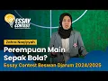 Lagu Hapus kesenjangan gender dalam sepak bola - Zahra NP | Finalis Essay Contest Beswan Djarum 2024/2025