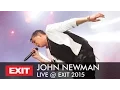 Download Lagu EXIT 2015 | John Newman Live - Love Me Again (HQ Version)
