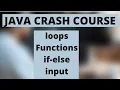 Java Crash Course - Loops If-else Syntax Questions