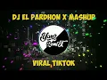 Download Lagu DJ EL PARDON X MASHUP MENGKANE || VIRAL DI TIKTOK