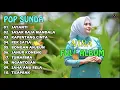 Download Lagu KUMPULAN LAGU POP SUNDA TERBARU NINA GASENTRA