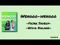 Lagu Wenggo-wenggo - Fajar Sadboy, Widia Kalana | Lirik Lagu