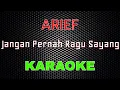 Download Lagu Arief - Jangan Pernah Ragu Sayang [Karaoke] | LMusical