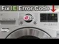 How to fix LG Washing Machine IE Error Code