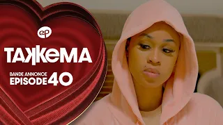 TAKKEMA - Saison 1 - Episode 40 :  Bande Annonce