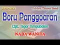 Download Lagu BORU PANGGOARAN ll KARAOKE BATAK ll CIPT TAGOR TAMPUBOLON ll NADA WANITA D=DO