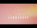 LVNDSCAPE 2016 Promo Mix