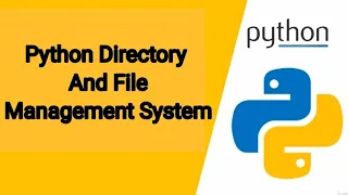 Tutorial 10-Python Directory And File Management System