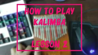 Download How To Play Kalimba【 HAPPY BIRTHDAY SONG TUTORIAL 】Lesson 2 MP3