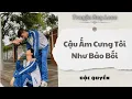 Download Lagu [Audio Boy Love] | Cậu Ấm Cưng Chiều Tôi Như Bảo Bối | Sủng Audio
