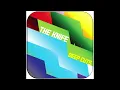 The Knife - Heartbeats (Album Version) (HQ)