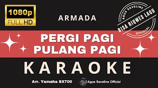 Download PERGI PAGI PULANG PAGI KARAOKE DANGDUT | ARMADA MP3