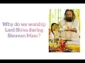 Download Lagu Why do we worship Lord Shiva during Shravan Maas? | Hindi | Gurudev Sri Sri Ravi Shankar