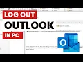 How To Log Out Outlook in PC
