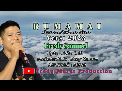 Download MP3 🛑Lagu Murut.RUMAMAI.by Fredy Samuel 🙏👍💃