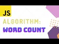 Javascript Algorithm Training Camp - Word Count