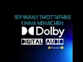 Download Lagu Sevvarali Thottathile Unna Nenachen High Quality Song Dolby Digital Audio #illayaraja