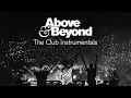 Above \u0026 Beyond - The Club Instrumentals (Continuous Mix) [@anjunabeats]