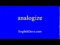 How to pronounce analogize in American English