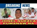 BIGLAANG PAGKAMATAY NG EX-COP JONEL NUEZCA SA KULUNGAN ANU KAYA ANG DAHILAN