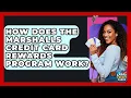 How Does The Marshalls Credit Card Rewards Program Work - Crazy About Credit Cards