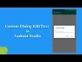 Custom Dialog EditText in Android Studio - Part 3