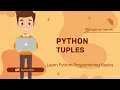 10 Python Tuples The Explainer Learn Python from Zero
