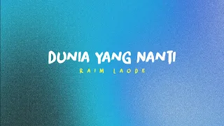 Raim Laode - Dunia Yang Nanti (Lirik Lagu)| Itulah kenapa jatuh cinta (Viral Tiktok)