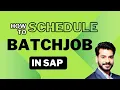 Master SAP Batch Jobs Step-by-Step Guide