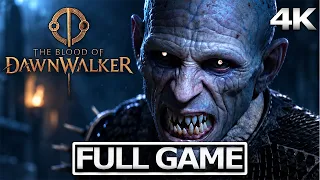 THE BLOOD OF DAWNWALKER  Full Gameplay Walkthrough / No Commentary【FULL GAME】4K 60FPS Ultra HD