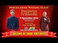 Lagu 🔴 LIVE WAYANG KULIT KI SIGID ARIYANTO - ANDIK TB CS - BANJARAN SRIKANDI - 9 NOVEMBER 2025