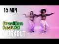 Lagu BRAZILIAN HEAT 🇧🇷 GIRL BOSS ENERGY DANCE WORKOUT | 15 MINUTES